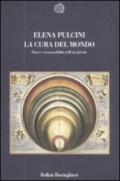 La cura del mondo. Paura e responsabilità nell'età globale