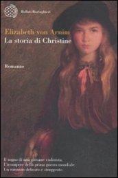 La storia di Christine (Bollati Boringhieri Narrativa Vol. 1)