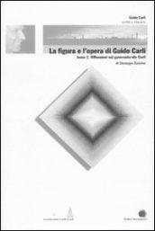 La figura e l'opera di Guido Carli: 6\1