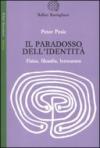 Il paradosso dell'identità. Fisica, filosofia, letteratura