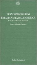 L'Italia vista dall'America. Battaglie e riflessioni di un esule