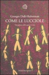 Come le lucciole. Una politica della sopravvivenza