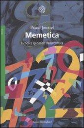 Memetica. Il codice genetico della cultura