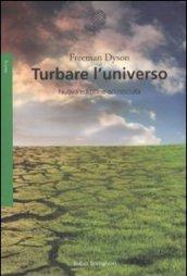 Turbare l'universo