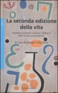 LA SECONDA EDIZIONE DELLA VITA