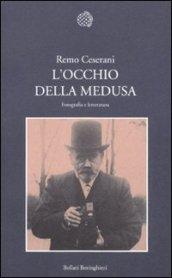 L'occhio della Medusa. Fotografia e letteratura