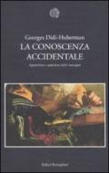 La conoscenza accidentale. Apparizione e sparizione delle immagini