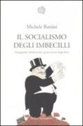 Il socialismo degli imbecilli