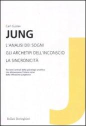 L'analisi dei sogni-Gli archetipi dell'inconscio-La sincronicità