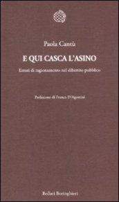 E qui casca l'asino. Errori di ragionamento nel dibattito pubblico