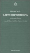 Il mito dell'interiorità. Tra psicologia e filosofia