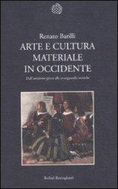 Arte e cultura materiale in Occidente. Dall'arcaismo greco alle avanguardie storiche