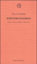 Scrittori polemisti. Pasolini, Sciascia, Arbasino, Testori, Eco
