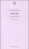 Opus Dei. Archeologia dell'ufficio. Homo sacer, II, 5