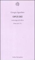 Opus Dei. Archeologia dell'ufficio. Homo sacer, II, 5