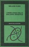 I primi stadi dello sviluppo infantile: 1935-46