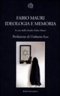 Fabio Mauri. Ideologia e memoria