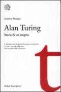 Alan Turing. Storia di un enigma