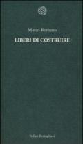 Liberi di costruire