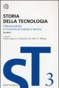 Storia della tecnologia. 3.Il Rinascimento e l'incontro di scienza e tecnica. Circa 1500-1750. Tomo 1.