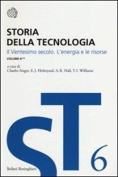 Storia della tecnologia. 6.Il ventesimo secolo. L'energia e le risorse