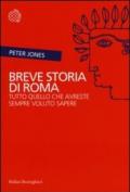 Breve storia di Roma: Tutto quello che avreste sempre voluto sapere