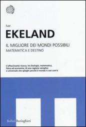 Il migliore dei mondi possibili. Matematica e destino