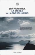 La strada alla fine del mondo