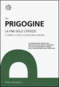 La fine delle certezze. Il tempo, il caos e le leggi della natura