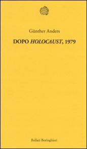 Dopo «Holocaust» 1979