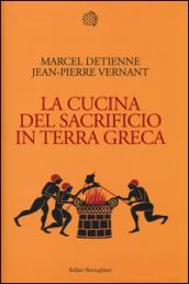 La cucina del sacrificio in terra greca