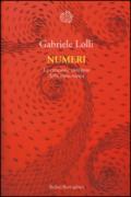 Numeri. La creazione continua della matematica