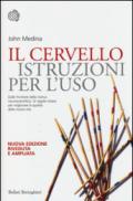 Il cervello. Istruzioni per l'uso