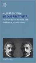 Le due relatività. Gli articoli originali del 1905 e 1916