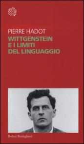 Wittgenstein e i limiti del linguaggio
