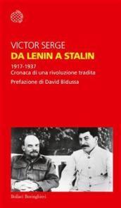 Da Lenin a Stalin: 1917-1937. Cronaca di una rivoluzione tradita