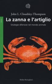 La zanna e l'artiglio. Strategie difensive nel mondo animale