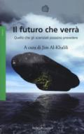 IL FUTURO CHE VERRA'