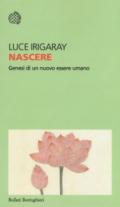 Nascere. Genesi di un nuovo essere umano