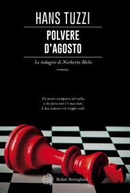 Polvere d'agosto. Le indagini di Norberto Melis