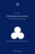 Psicologia palliativa. Intorno all'ultimo compito evolutivo