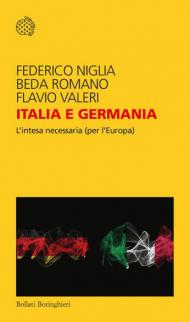 Italia e Germania. L'intesa necessaria (per l'Europa)