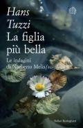 La figlia più bella. Le indagini di Norberto Melis