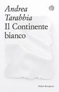 Il Continente bianco