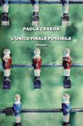 L'unico finale possibile