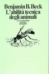 L'abilità tecnica degli animali