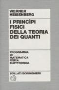 I principi fisici della teoria dei quanti