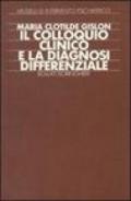 Il colloquio clinico e la diagnosi differenziale