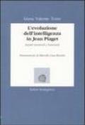 L'evoluzione dell'intelligenza in Jean Piaget. Aspetti strutturali e funzionali