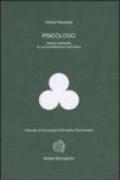 Psicologo. Storia e attualità di una professione scientifica